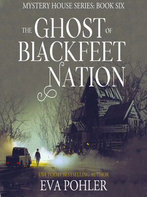 cover image of The Ghost of Blackfeet Nation